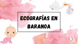 Ecografías 3D y 4D en Baranoa