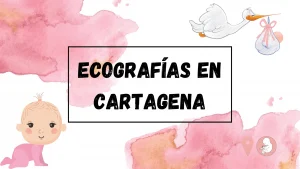 Ecografías-Cartagena