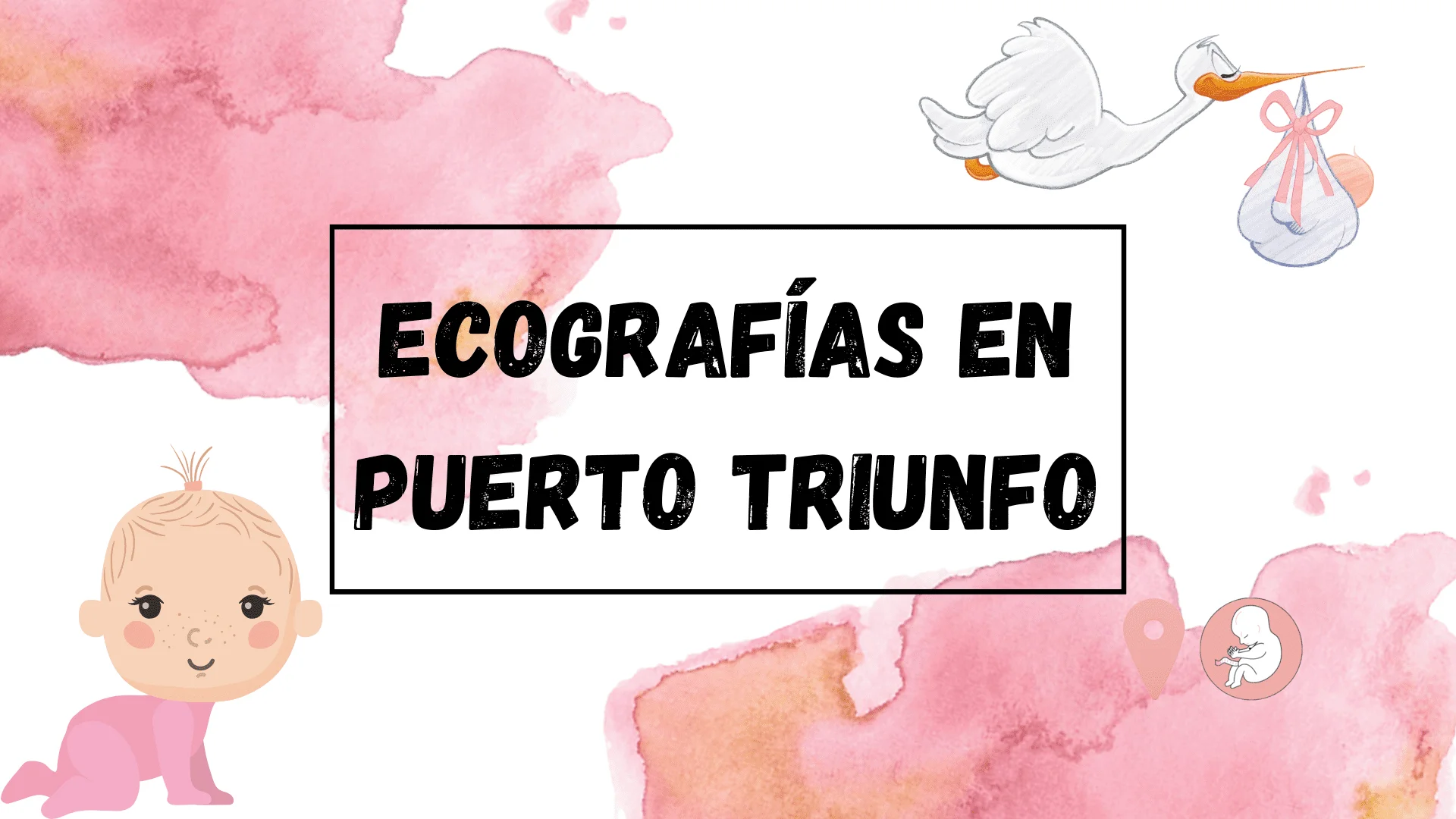 ecografías-en-Puerto-Triunfo