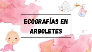 Ecografías 3D en Arboletes Antioquía