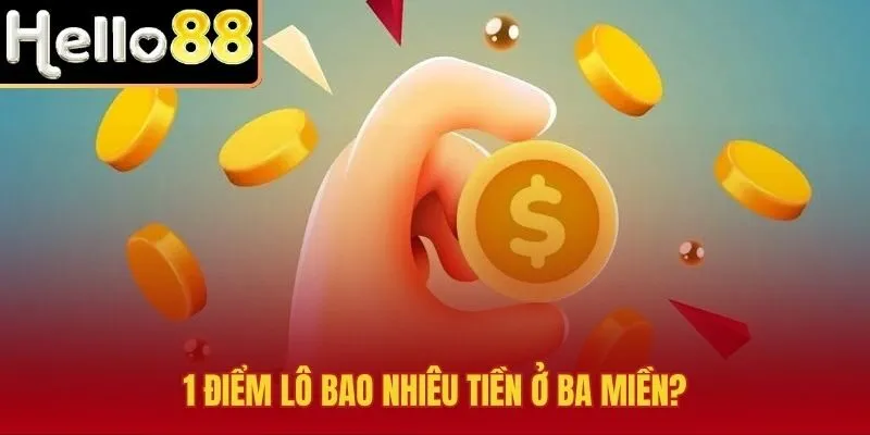 Đơn giá điểm lô ba miền và mức chênh tham khảo