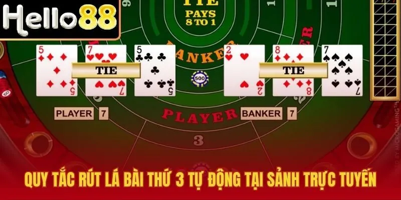 Cơ chế rút lá bài phụ tự động của baccarat là gì