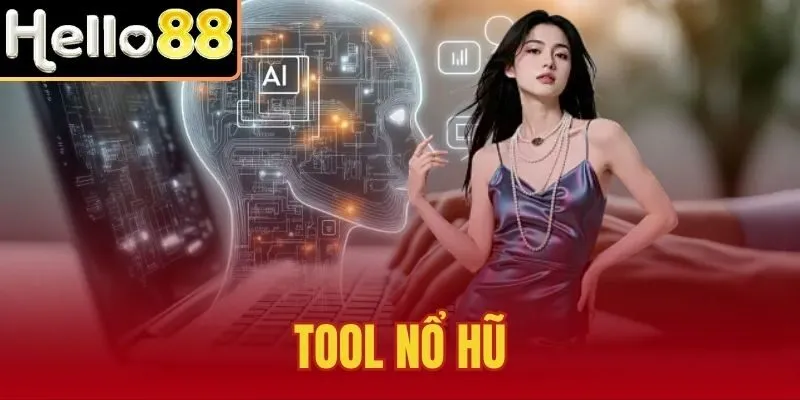 Tool Nổ Hũ