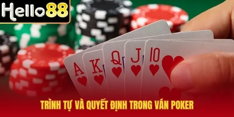 Quy trình các vòng cược kịch tính trong cách chơi Poker