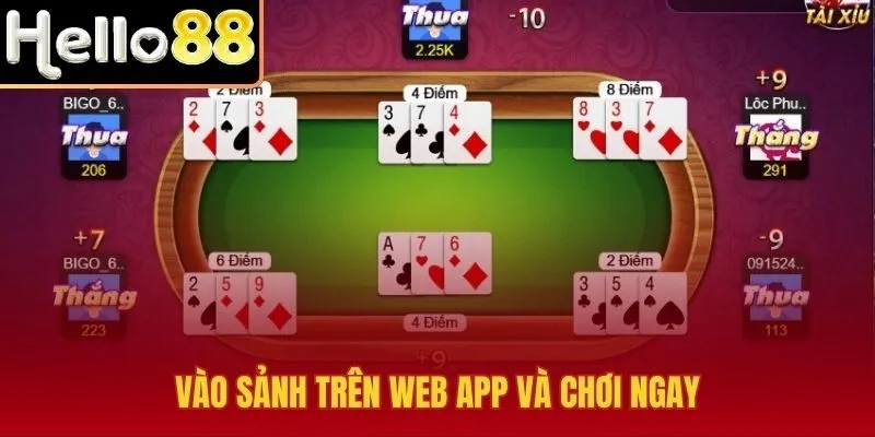 Vào sảnh game bài nhanh qua web app gọn thao tác